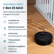 EZIclean I-BOT Z6 MAX Robot aspirateur