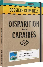 Asmodee Dossiers Criminels Disparition aux Caraïbes