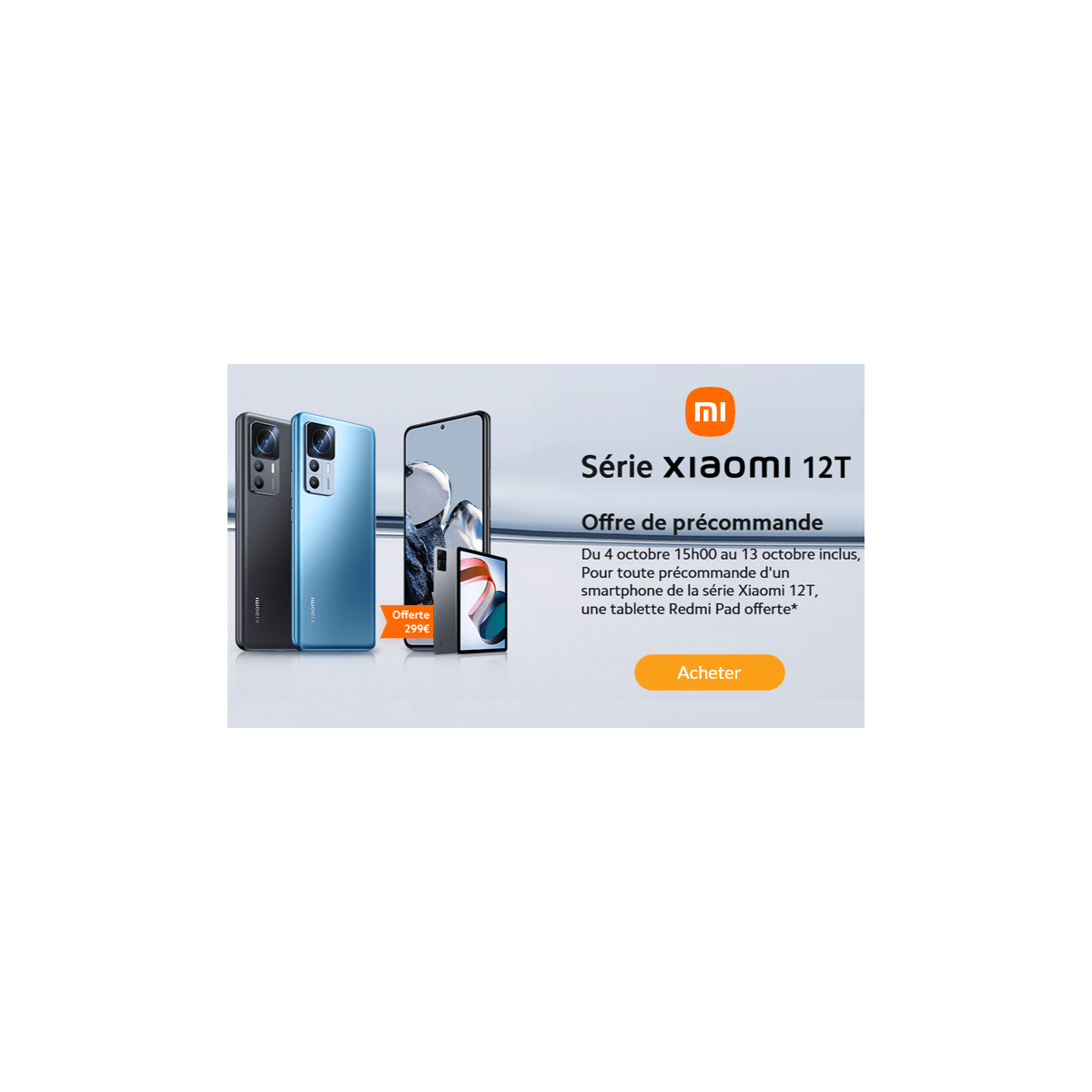 Promo Xiaomi 12T 5G : une tablette offerte