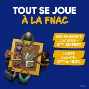 Fnac casse les prix : 50% sur le deuxième jouet, découvrez la sélection dès maintenant !