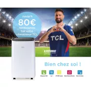 80€ OFFERTS sur les climatiseurs TCL ! Découvrez comment en profiter avant le 22/06 !