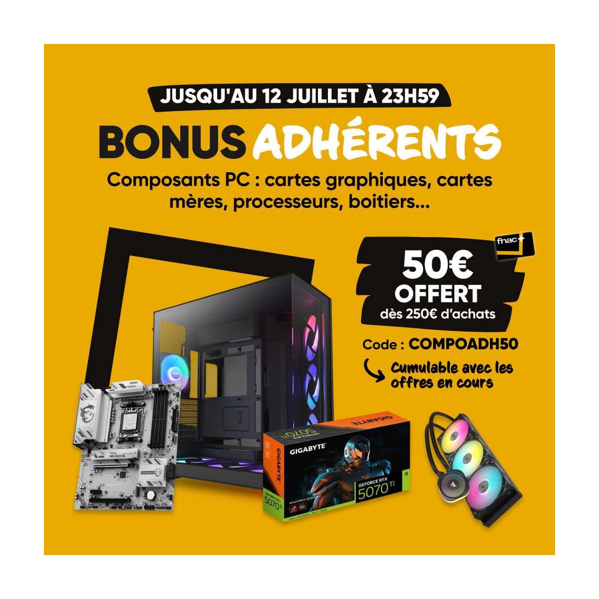 50 € offerts en fidélité sur les composants PC chez Fnac pour les adhérents