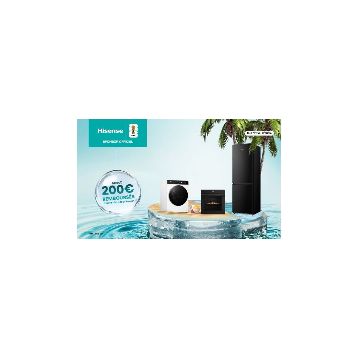 Hisense propose 30€ de remboursement sur une sélection d’appareils électroménagers cet été