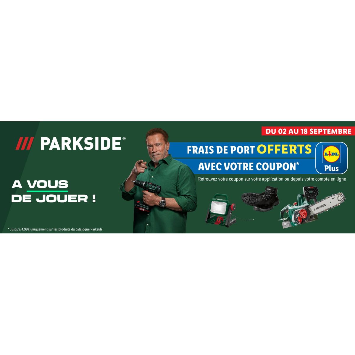 Livraison offerte sur les produits Parkside chez LIDL