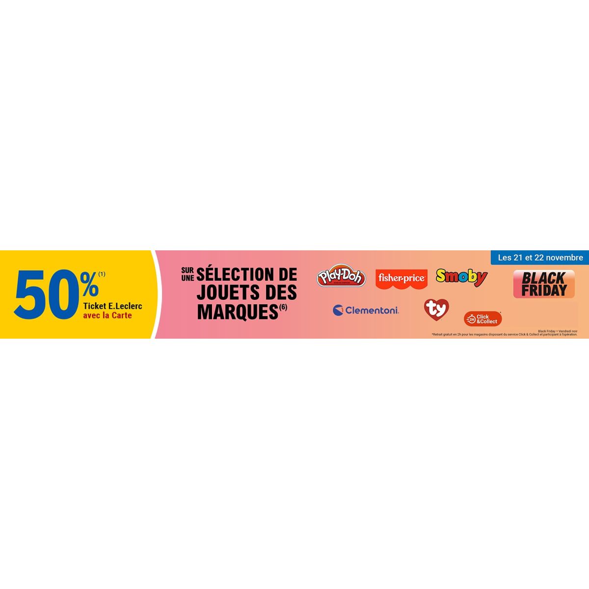 50% en Tickets E.Leclerc sur les jouets Play-Doh, Fisher-Price et Smoby