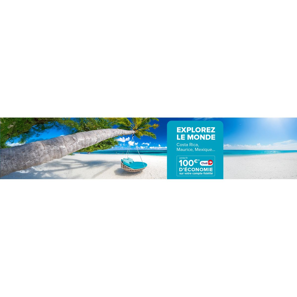 Jusqu’à 100€ sur votre carte fidélité Carrefour Voyages : le bon plan à réserver sans attendre !