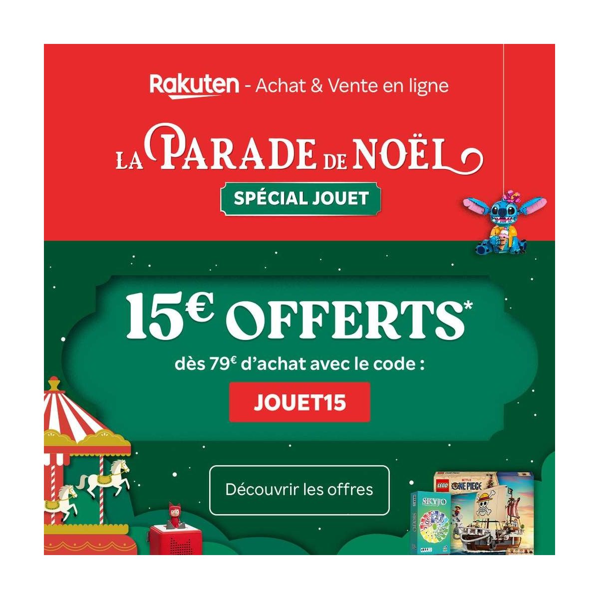 Profitez de 15€ offerts dès 79€ d’achat sur Rakuten avec l’offre spéciale jeux et jouets