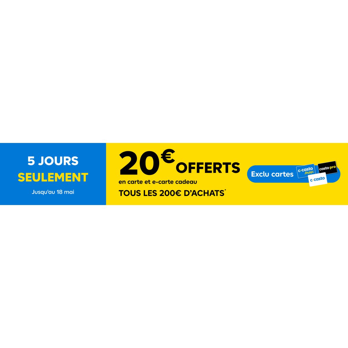 Castorama offre 20€ en carte cadeau pour 200€ d’achat avec les cartes C-Casto et Casto Pro