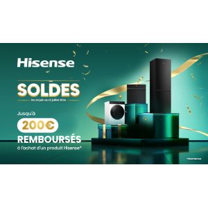 Comment profiter de l’ODR Hisense sur les références FCN300AWE1 et HS642D90B