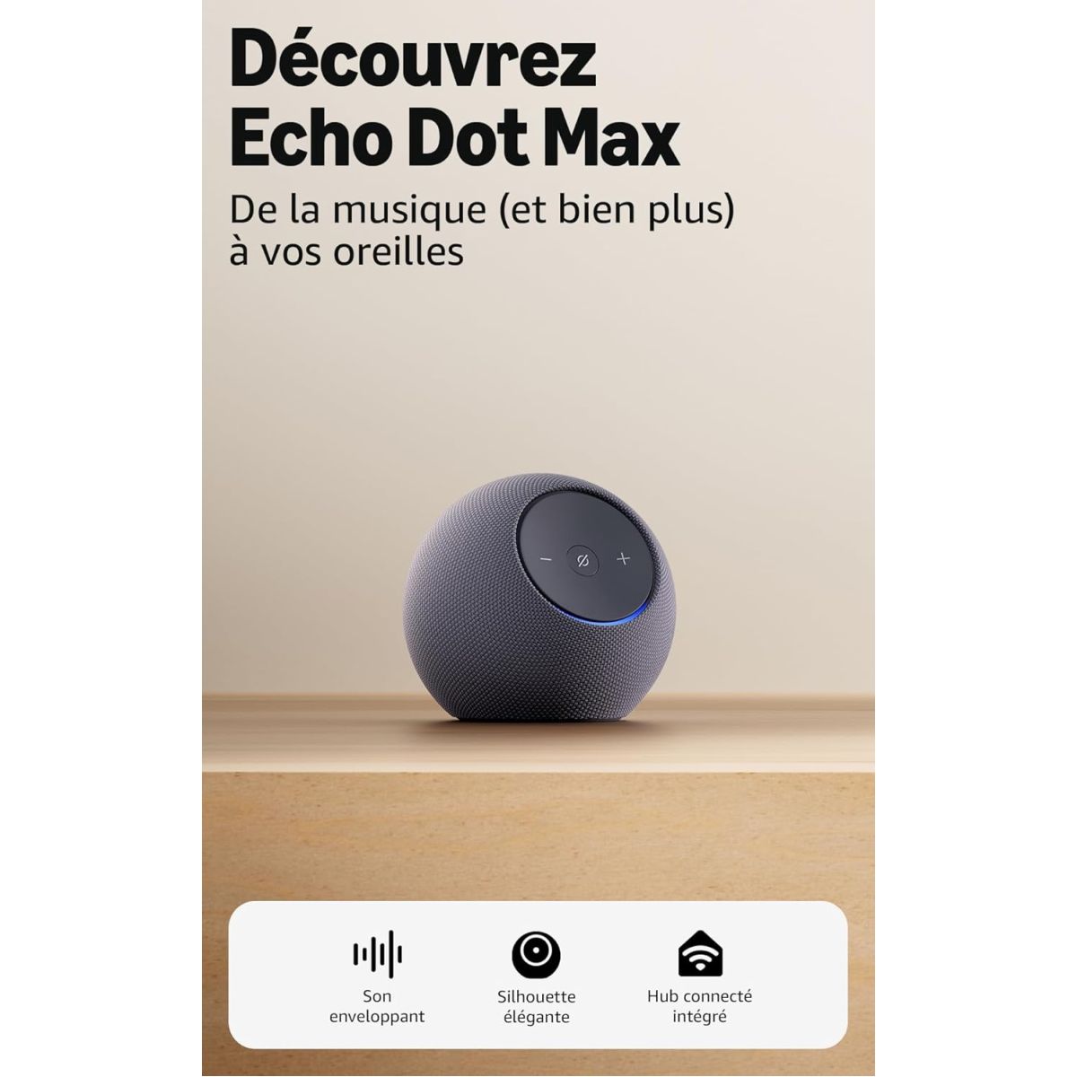 Offre spéciale sur l'enceinte connectée Amazon Echo Dot Max