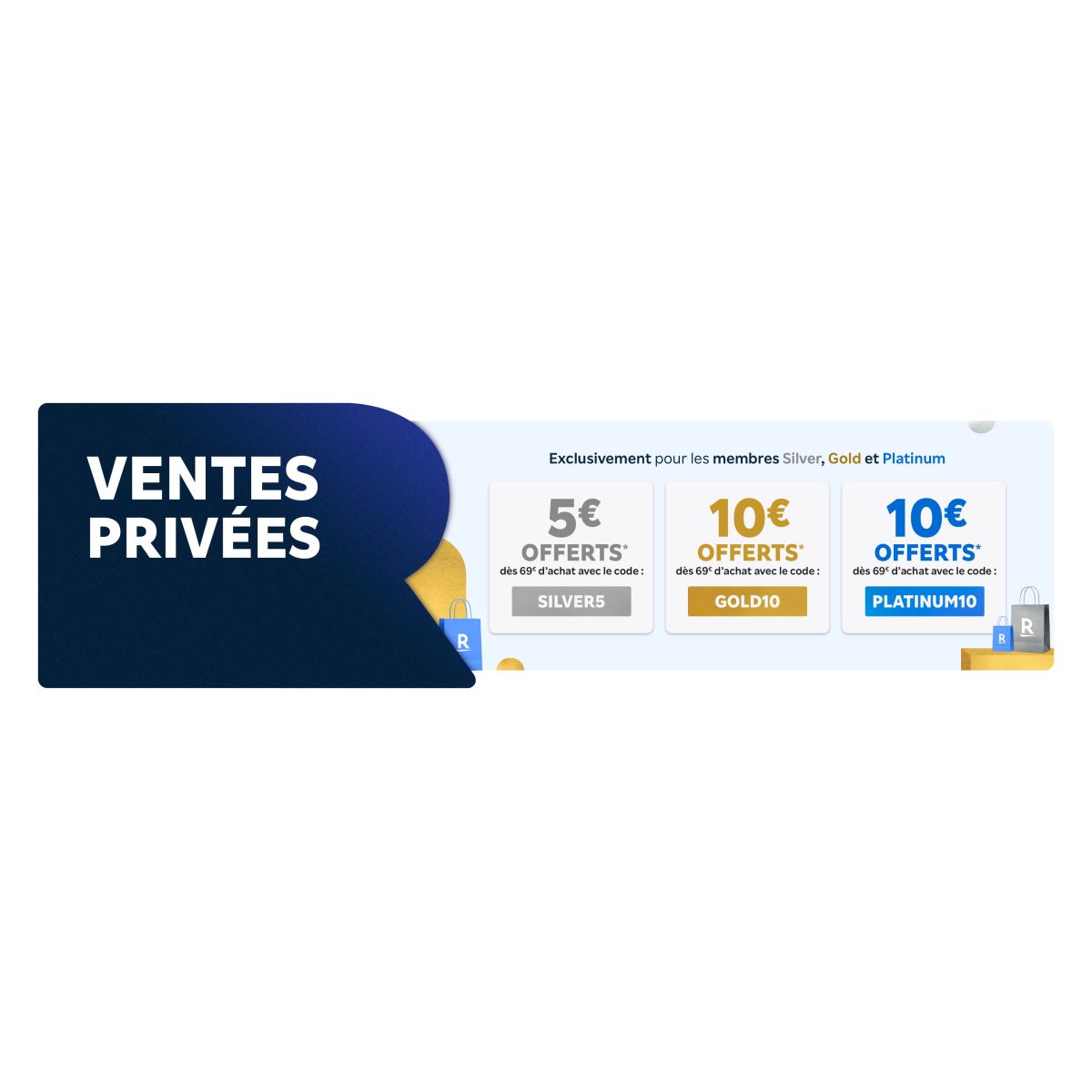 Profitez de réductions exclusives sur Rakuten : 5€ ou 10€ dès 69€ d’achat.