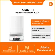 Incroyable ! Le Xiaomi Robot Vacuum X20+ à 229,93 € chez AliExpress, vite !