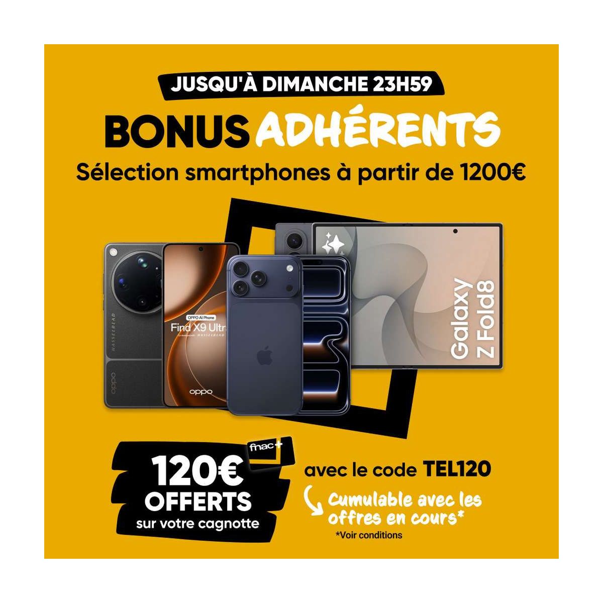 Fnac : 120€ offerts sur votre compte fidélité pour l’achat d’un smartphone à 1200€ ou plus