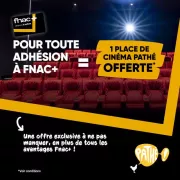 La Fnac offre une place de cinéma Pathé avec sa carte Fnac+ à 14,99€ pour 3 ans : voilà un bon plan culture à ne pas manquer
