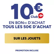 Carrefour offre 10€ tous les 50€ de jouets ce week-end : l'astuce pour réduire votre budget Noël de 20%